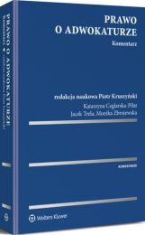 Prawo o adwokaturze. Komentarz Prawo o adwokaturze. Komentarz