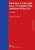 Prawo cywilne dla studentów administracji Prawo cywilne dla studentów administracji