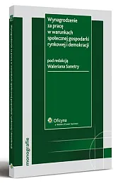 Wynagrodzenie za pracę w warunkach społecznej,Walerian Sanetra Wynagrodzenie za pracę w warunkach społecznej,Walerian Sanetra