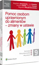 Pomoc osobom uprawnionym do alimentów - zmiany w ustawie