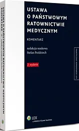 Ustawa o Państwowym Ratownictwie Medycznym. KomentarzTomasz Filarski