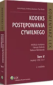 Kodeks postępowania cywilnego. Komentarz. Tom V. Artykuły 1096-1217 Kodeks postępowania cywilnego. Komentarz. Tom V. Artykuły 1096-1217