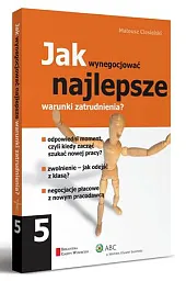 Jak wynegocjować najlepsze warunki zatrudnienia?