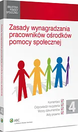 Zasady wynagradzania pracowników ośrodków pomocy społecznej Zasady wynagradzania pracowników ośrodków pomocy społecznej