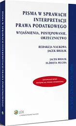 Pisma w sprawach interpretacji prawa podatkowego.,Jacek Brolik