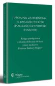 Stosunki zatrudnienia w dwudziestoleciu społecznej gospodarki rynkowej. Księga pamiątkowa z okazji jubileuszu 40-lecia pracy naukowej Profesor Barbary Wagner