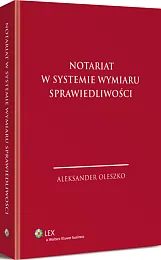 Notariat w systemie wymiaru sprawiedliwości