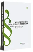 Wybrane problemy prawa ochrony środowiska Wybrane problemy prawa ochrony środowiska