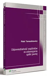 Odpowiedzialność wspólników za zobowiązania spółki jawnej Odpowiedzialność wspólników za zobowiązania spółki jawnej