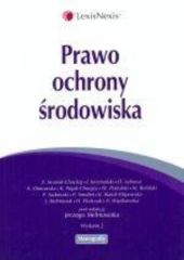 Prawo ochrony środowiska Prawo ochrony środowiska