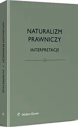 Naturalizm prawniczy. InterpretacjeBartosz Brożek Naturalizm prawniczy. InterpretacjeBartosz Brożek