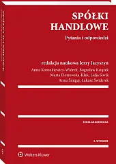 Spółki handlowe. Pytania i odpowiedzi Spółki handlowe. Pytania i odpowiedzi