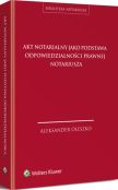 Akt notarialny jako podstawa odpowiedzialności prawnej notariusza
