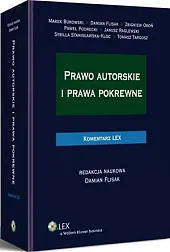 Prawo autorskie i prawa pokrewne. KomentarzMarek Bukowski