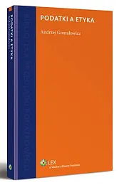 Podatki a etykaAndrzej Gomułowicz