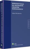 Reprywatyzacja na przykładzie gruntów warszawskich