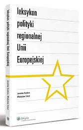 Leksykon polityki regionalnej Unii Europejskiej