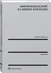 Odpowiedzialność za szkody łowieckie