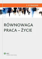 Równowaga praca-życie  Równowaga praca-życie