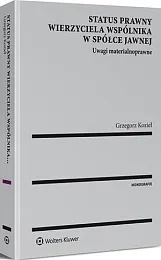 Status prawny wierzyciela wspólnika w spółce,Grzegorz Kozieł