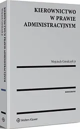 Kierownictwo w prawie administracyjnymWojciech Góralczyk