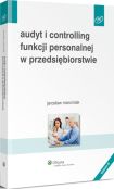 Audyt i controlling funkcji personalnej w przedsiębiorstwie