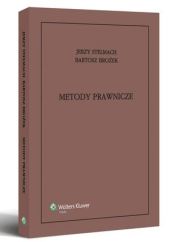 Metody prawnicze. Logika - analiza - argumentacja - hermeneutyka Metody prawnicze. Logika - analiza - argumentacja - hermeneutyka