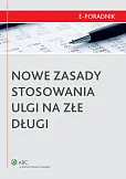 Nowe zasady stosowania ulgi na złe długi