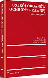 Ustrój organów ochrony prawnej. Część szczegółowa