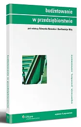 Budżetowanie w przedsiębiorstwie. Organizacja, procedury, zastosowanieBartłomiej Nita