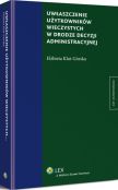Uwłaszczenie użytkowników wieczystych w drodze decyzji administracyjnej