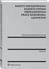 Koszty postępowania egzekucyjnego prowadzonego przez komornika sądowego Koszty postępowania egzekucyjnego prowadzonego przez komornika sądowego