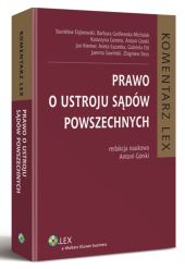 Prawo o ustroju sądów powszechnych. Komentarz Prawo o ustroju sądów powszechnych. Komentarz