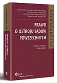 Prawo o ustroju sądów powszechnych. Komentarz  Prawo o ustroju sądów powszechnych. Komentarz