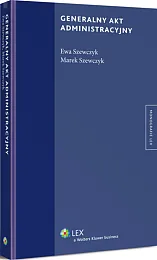 Generalny akt administracyjny Generalny akt administracyjny