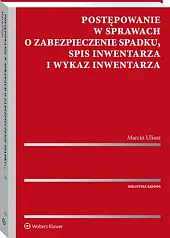 Postępowanie w sprawach o zabezpieczenie spadku,,Marcin Uliasz