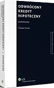 Odwrócony kredyt hipoteczny. Komentarz Odwrócony kredyt hipoteczny. Komentarz