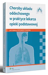 Choroby układu oddechowego w praktyce lekarza opieki podstawowej