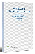 Zarządzanie podmiotem leczniczym Zarządzanie podmiotem leczniczym