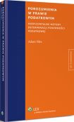 Porozumienia w prawie podatkowym. Horyzontalne metody determinacji powinności podatkowej