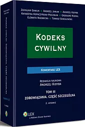 Kodeks cywilny. Komentarz. Zobowiązania. Część szczególna. TOM III