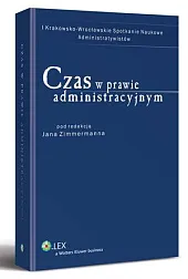 Czas w prawie administracyjnymJan Zimmermann