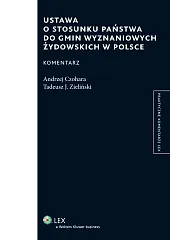 Ustawa o stosunku Państwa do gmin wyznaniowych żydowskich w Polsce. Komentarz