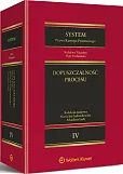 System Prawa Karnego Procesowego. Tom IV. Dopuszczalność procesu