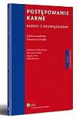 Postępowanie karne. Kazusy z rozwiązaniami Postępowanie karne. Kazusy z rozwiązaniami