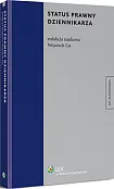 Status prawny dziennikarza Status prawny dziennikarza