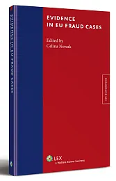 Evidence in EU Fraud Cases Evidence in EU Fraud Cases