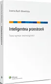 Inteligentna przestrzeń. Trzeci wymiar innowacyjności  Inteligentna przestrzeń. Trzeci wymiar innowacyjności