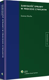Zawisłość sprawy w procesie cywilnym Zawisłość sprawy w procesie cywilnym