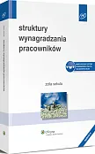 Struktury wynagradzania pracowników Struktury wynagradzania pracowników